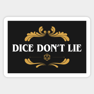 RPG Dice Dont Lie Tabletop RPG Gaming Sticker